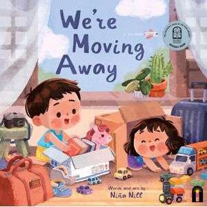 Hardie Grant Children's Publishing We’re Moving Away Hardie Grant Children's Publishing We’re Moving Away
