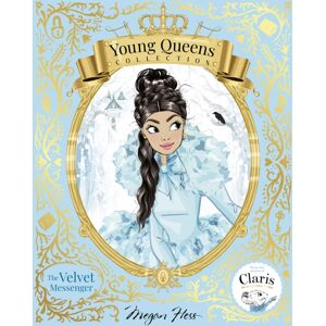 Hardie Grant Children's Publishing The Velvet Messenger : Young Queens #2 Hardie Grant Children's Publishing The Velvet Messenger : Young Queens #2