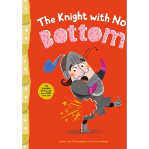 Hardie Grant Children's Publishing The Knight With No Bottom Hardie Grant Children's Publishing The Knight With No Bottom