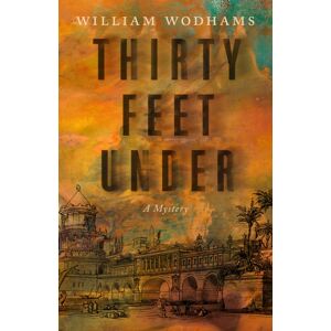 ECW Press,Canada Thirty Feet Under : A Mystery ECW Press,Canada Thirty Feet Under : A Mystery