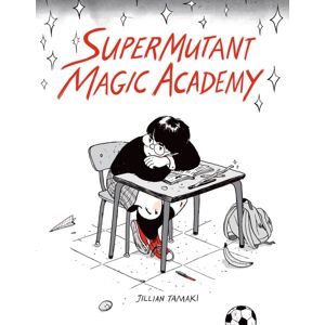 Drawn and Quarterly Supermutant Magic Academy Drawn and Quarterly Supermutant Magic Academy