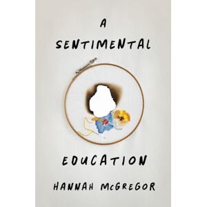 Wilfrid Laurier University Press A Sentimental Education Wilfrid Laurier University Press A Sentimental Education