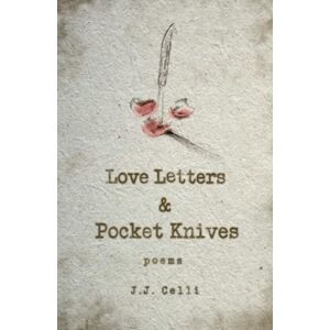 Central Avenue Publishing Love Letters And Pocket Knives Central Avenue Publishing Love Letters And Pocket Knives
