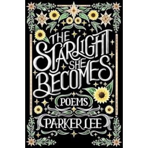 Central Avenue Publishing Starlight She Becomes : Poems Central Avenue Publishing Starlight She Becomes : Poems