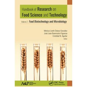 Apple Academic Press Inc. Handbook Of Research On Food Science And Technology : Volume 2: Food Biotechnology And Microbiology Apple Academic Press Inc. Handbook Of Research On Food Science And Technology : Volume 2: Food Biotechnology And Microbiology