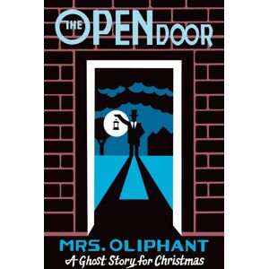 Biblioasis The Open Door : A Ghost Story For Christmas Biblioasis The Open Door : A Ghost Story For Christmas