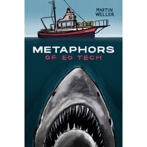 AU Press Metaphors Of Ed Tech AU Press Metaphors Of Ed Tech