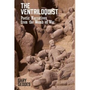 Rock's Mills Press The Ventriloquist : Poetic Narratives From The Womb Of War Rock's Mills Press The Ventriloquist : Poetic Narratives From The Womb Of War