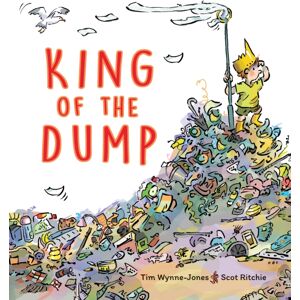 Groundwood Books Ltd ,Canada King Of The Dump Groundwood Books Ltd ,Canada King Of The Dump