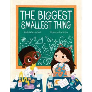 Annick Press Ltd The Biggest Smallest Thing Annick Press Ltd The Biggest Smallest Thing