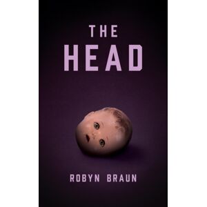 Great Plains Publications Ltd The Head : A Novella Great Plains Publications Ltd The Head : A Novella