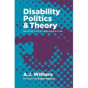 Fernwood Publishing Co Ltd Disability Politics And Theory Fernwood Publishing Co Ltd Disability Politics And Theory
