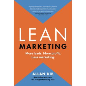 Page Two Books, Inc. Lean Marketing : More Leads. More Profit. Less Marketing. Page Two Books, Inc. Lean Marketing : More Leads. More Profit. Less Marketing.