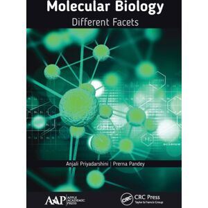 Apple Academic Press Inc. Molecular Biology : Different Facets Apple Academic Press Inc. Molecular Biology : Different Facets