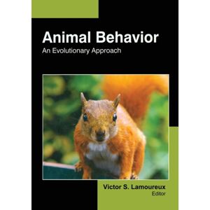 Apple Academic Press Inc. Animal Behavior : An Evolutionary Approach Apple Academic Press Inc. Animal Behavior : An Evolutionary Approach