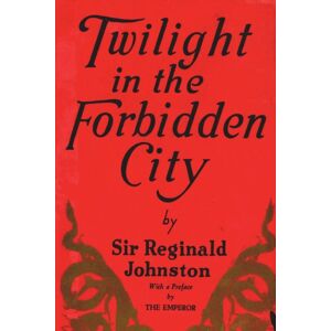 Must Have Books Twilight In The Forbidden City Must Have Books Twilight In The Forbidden City