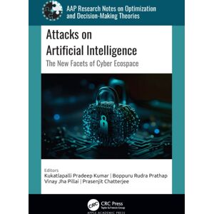 Apple Academic Press Inc. Attacks On Artificial Intelligence : The Facets Of Cyber Ecospace Apple Academic Press Inc. Attacks On Artificial Intelligence : The Facets Of Cyber Ecospace