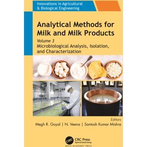 Apple Academic Press Inc. Analytical Methods For Milk And Milk Products : Volume 3: Microbiological Analysis, Isolation, And Characterization Apple Academic Press Inc. Analytical Methods For Milk And Milk Products : Volume 3: Microbiological Analysis, Isolation, And Characterization