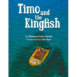 Huia Publishers Timo And The Kingfish Huia Publishers Timo And The Kingfish