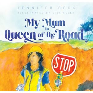 Huia Publishers My Mum Is Queen Of The Road Huia Publishers My Mum Is Queen Of The Road