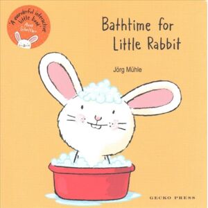 Gecko Press Bathtime For Little Rabbit Gecko Press Bathtime For Little Rabbit