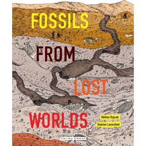 Gecko Press Fossils From Lost Worlds Gecko Press Fossils From Lost Worlds