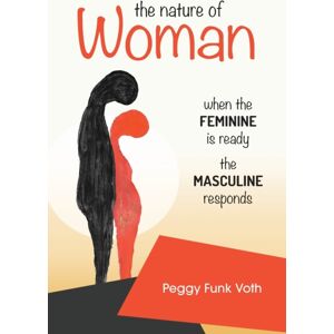 Daughter of Esther Books The Nature Of Woman : When The Feminine Is Ready The Masculine Responds Daughter of Esther Books The Nature Of Woman : When The Feminine Is Ready The Masculine Responds