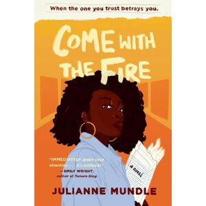 Mundle Books Come With The Fire : Young Adult Fiction Novel Mundle Books Come With The Fire : Young Adult Fiction Novel