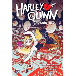 DC Comics Harley Quinn Vol. 1: No Good Deed DC Comics Harley Quinn Vol. 1: No Good Deed