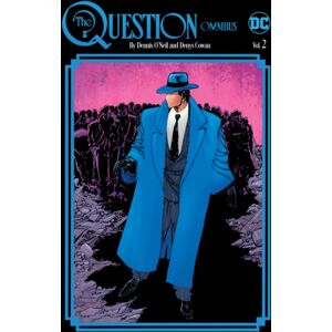 DC Comics The Question Omnibus By Dennis O'Neil And Denys Cowan Vol. 2 DC Comics The Question Omnibus By Dennis O'Neil And Denys Cowan Vol. 2
