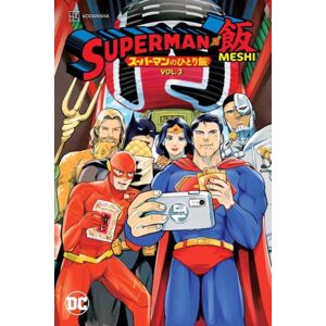 DC Comics Superman Vs. Meshi Vol. 3 DC Comics Superman Vs. Meshi Vol. 3