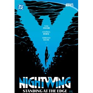 DC Comics Nightwing Vol. 6: Standing At The Ledge DC Comics Nightwing Vol. 6: Standing At The Ledge