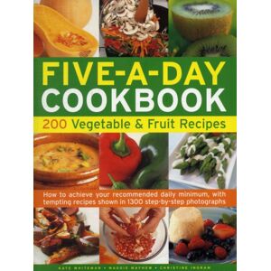 Anness Publishing Five A Day Cookbook Anness Publishing Five A Day Cookbook