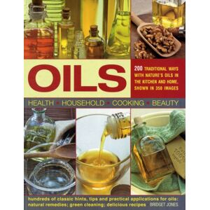 Anness Publishing Oils Anness Publishing Oils