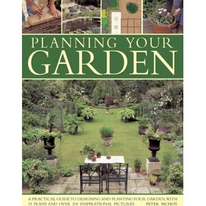 Anness Publishing Planning Your Garden Anness Publishing Planning Your Garden