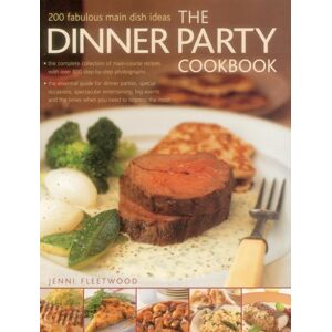 Anness Publishing Dinner Party Cookbook Anness Publishing Dinner Party Cookbook