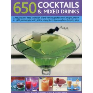 Anness Publishing 650 Cocktails & Mixed Drinks Anness Publishing 650 Cocktails & Mixed Drinks
