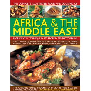 Anness Publishing Comp Illus Food & Cooking Of Africa And Middle East Anness Publishing Comp Illus Food & Cooking Of Africa And Middle East