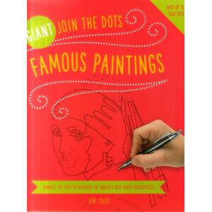 Anness Publishing Giant Join The Dots: Famous Paintings Anness Publishing Giant Join The Dots: Famous Paintings
