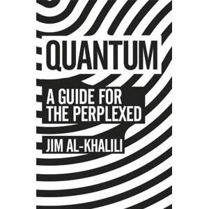 Orion Publishing Co Quantum : A Guide For The Perplexed Orion Publishing Co Quantum : A Guide For The Perplexed