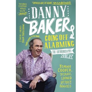 Orion Publishing Co Going Off Alarming : The Autobiography: Vol 2 Orion Publishing Co Going Off Alarming : The Autobiography: Vol 2