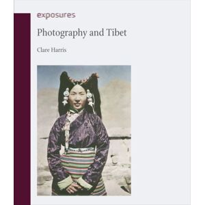 Reaktion Books Photography And Tibet Reaktion Books Photography And Tibet
