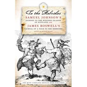 Birlinn General To The Hebrides : Samuel Johnson'S Journey To The Western Islands And James Boswell'S Journal Of A Tour Birlinn General To The Hebrides : Samuel Johnson'S Journey To The Western Islands And James Boswell'S Journal Of A Tour