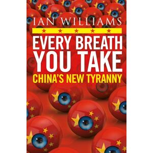 Birlinn General Every Breath You Take - Featured In The Times And Sunday Times : China’s Tyranny Birlinn General Every Breath You Take - Featured In The Times And Sunday Times : China’s Tyranny