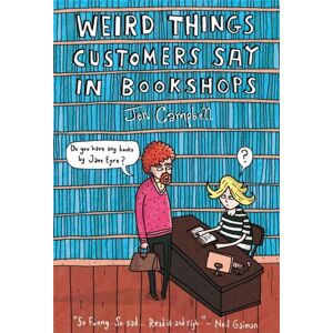 Little, Brown Book Group Weird Things Customers Say In Bookshops Little, Brown Book Group Weird Things Customers Say In Bookshops