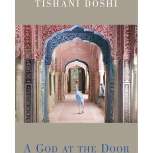 Bloodaxe Books Ltd A God At The Door Bloodaxe Books Ltd A God At The Door