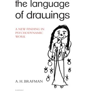 Taylor & Francis Ltd The Language Of Drawings : A Finding In Psychodynamic Work Taylor & Francis Ltd The Language Of Drawings : A Finding In Psychodynamic Work