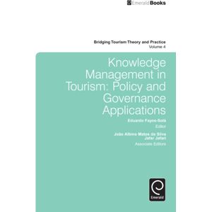 Emerald Publishing Limited Knowledge Management In Tourism : Policy And Governance Applications Emerald Publishing Limited Knowledge Management In Tourism : Policy And Governance Applications
