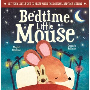 Michael O'Mara Books Ltd Bedtime, Little Mouse Michael O'Mara Books Ltd Bedtime, Little Mouse