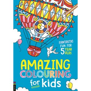 Michael O'Mara Books Ltd Amazing Colouring For Kids : Fantastic Fun For 5 Year Olds Michael O'Mara Books Ltd Amazing Colouring For Kids : Fantastic Fun For 5 Year Olds